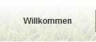Willkommen